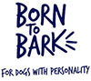 Born to Bark
